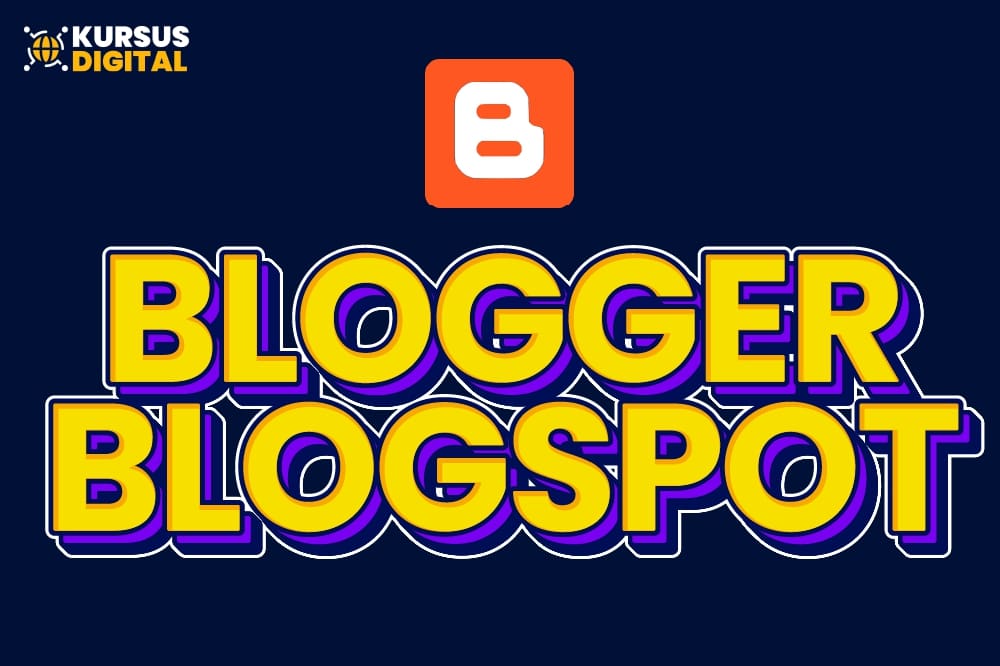 Kelas Dasar Blogger Blogspot