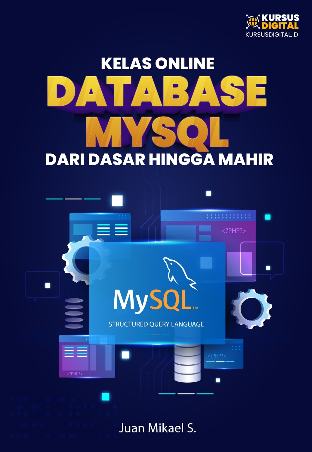 Kelas Belajar MySQL Dari Dasar Hingga Mahir